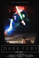 Watch Dark Fury: A Star Wars Fan Film M4ufreemovies