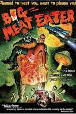 Watch Big Meat Eater M4ufreemovies