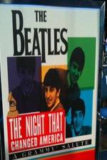 Watch The Beatles: The Night That Changed America-A Grammy Salute M4ufreemovies
