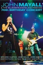 Watch John Mayall and The Bluesbreakers 70th Birthday Concert M4ufreemovies