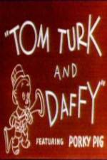 Watch Tom Turk and Daffy M4ufreemovies