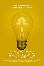 Watch A Bad Idea Gone Wrong M4ufreemovies