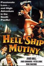 Watch Hell Ship Mutiny M4ufreemovies