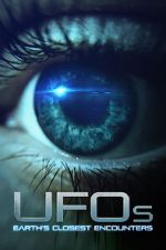 Watch UFOs: Earth's Closest Encounters M4ufreemovies