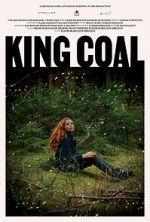Watch King Coal M4ufreemovies