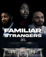 Watch Familiar Strangers M4ufreemovies