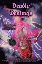Watch Deadly Dealings M4ufreemovies