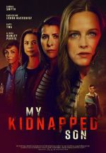 Watch Have You Seen My Son? M4ufreemovies