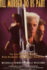Watch A Woman Scorned The Betty Broderick Story M4ufreemovies