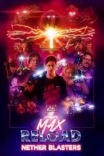 Watch Max Reload and the Nether Blasters M4ufreemovies