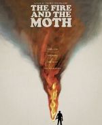Watch The Fire and the Moth M4ufreemovies