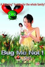 Watch Bug Me Not! M4ufreemovies