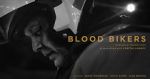 Watch Blood Bikers (Short 2018) M4ufreemovies