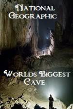 Watch National Geographic Worlds Biggest Cave M4ufreemovies