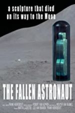 Watch The Fallen Astronaut M4ufreemovies