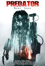 Watch Predator Dark Ages (Short 2015) M4ufreemovies