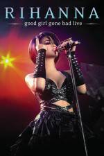 Watch Good Girl Gone Bad Live M4ufreemovies