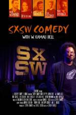 Watch SXSW Comedy with W. Kamau Bell M4ufreemovies