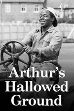 Watch Arthur\'s Hallowed Ground M4ufreemovies