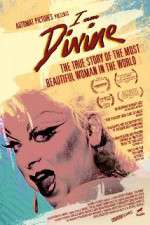 Watch I Am Divine M4ufreemovies