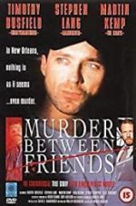 Watch Murder Between Friends M4ufreemovies