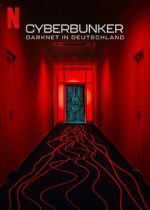 Watch Cyberbunker: The Criminal Underworld M4ufreemovies