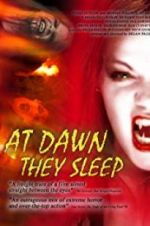 Watch At Dawn They Sleep M4ufreemovies