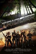 Watch Trigger M4ufreemovies