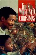 Watch The Kid Who Loved Christmas M4ufreemovies
