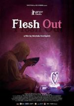 Watch Flesh Out M4ufreemovies