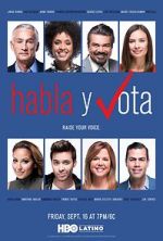 Watch Habla y Vota M4ufreemovies