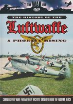 Watch The History of the Luftwaffe M4ufreemovies