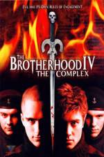Watch The Brotherhood IV The Complex M4ufreemovies