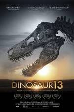 Watch Dinosaur 13 M4ufreemovies