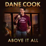 Watch Dane Cook: Above it All M4ufreemovies