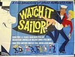 Watch Watch It, Sailor! M4ufreemovies
