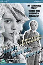 Watch Girls Will Be Boys M4ufreemovies