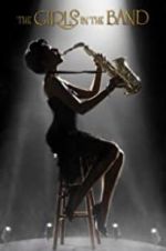 Watch The Girls in the Band M4ufreemovies