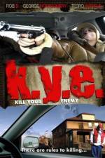 Watch K.Y.E.: Kill Your Enemy M4ufreemovies
