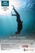 Watch South Korea: Earth\'s Hidden Wilderness M4ufreemovies
