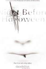 Watch The Night Before Halloween M4ufreemovies