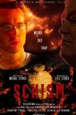 Watch Schism M4ufreemovies