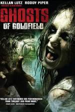 Watch Ghosts of Goldfield M4ufreemovies