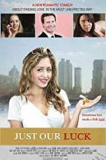 Watch Just Our Luck M4ufreemovies