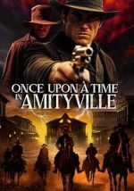 Watch Once Upon a Time in Amityville M4ufreemovies