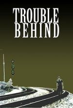 Watch Trouble Behind M4ufreemovies