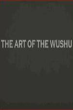Watch The Art of the Wushu M4ufreemovies