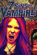 Watch 7 Sins of the Vampire M4ufreemovies