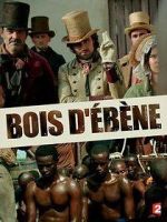 Watch Bois d\'ébène M4ufreemovies
