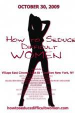 Watch How to Seduce Difficult Women M4ufreemovies